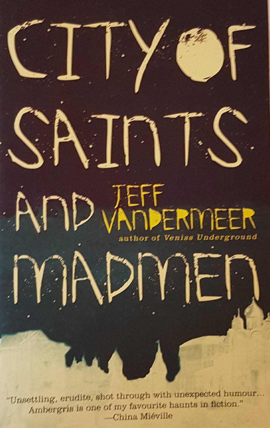 City of Saints And Madmen Travel