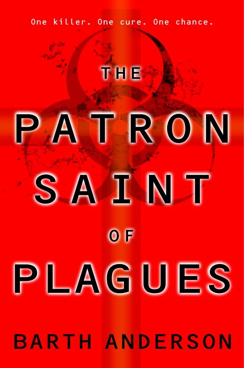 The Patron Saint of Plagues book