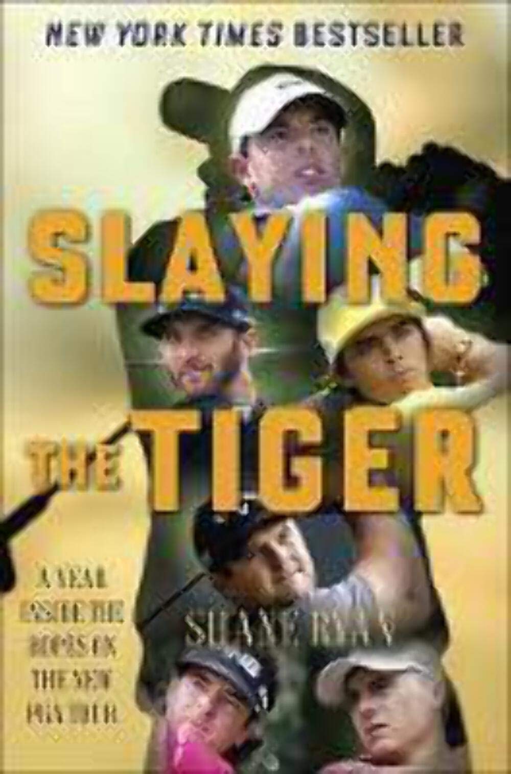 Slaying the Tiger: A Year Inside the Ropes on the New PGA Tour book