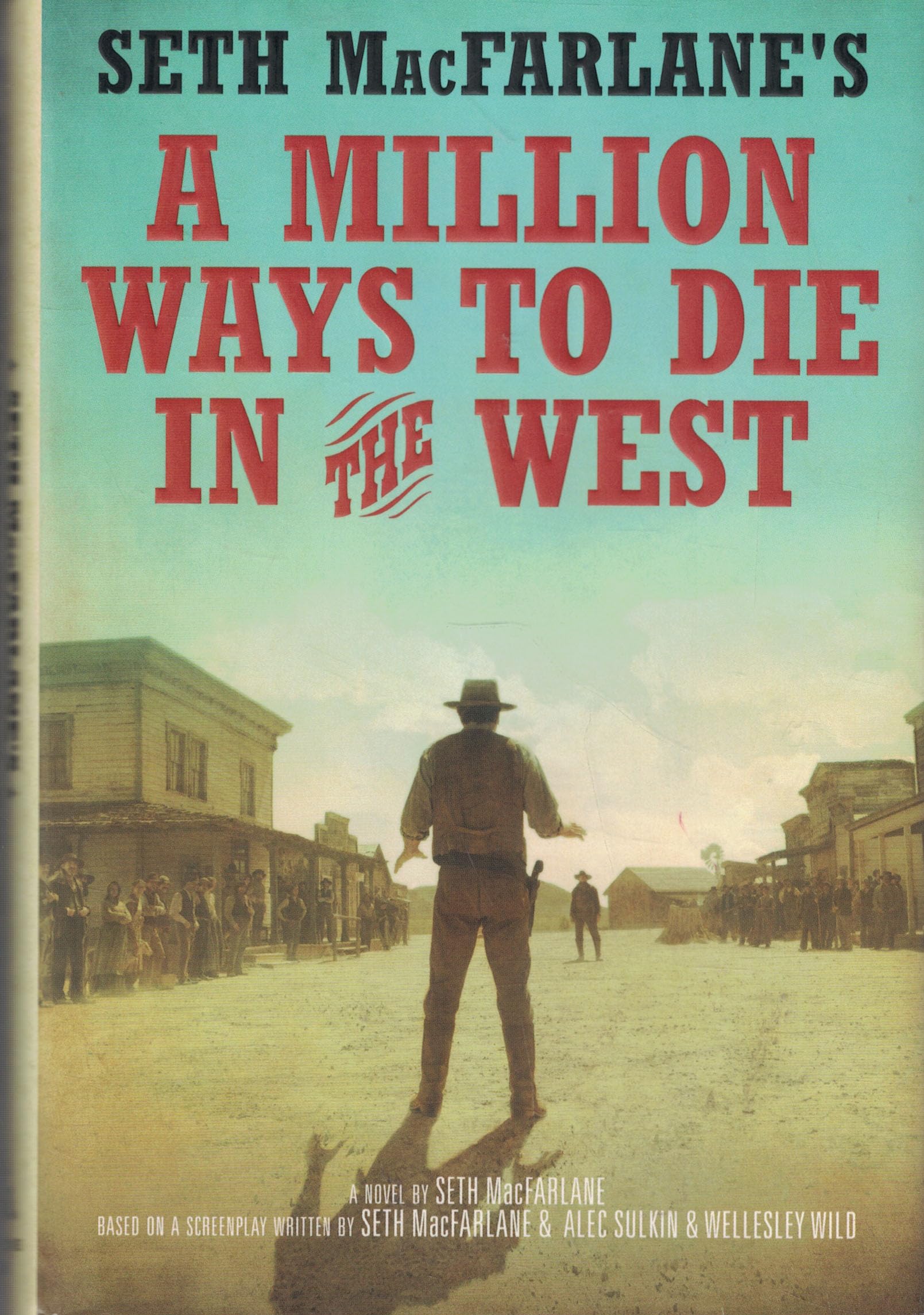 Seth MacFarlane's a Million Ways to Die in the West Humour & Satire