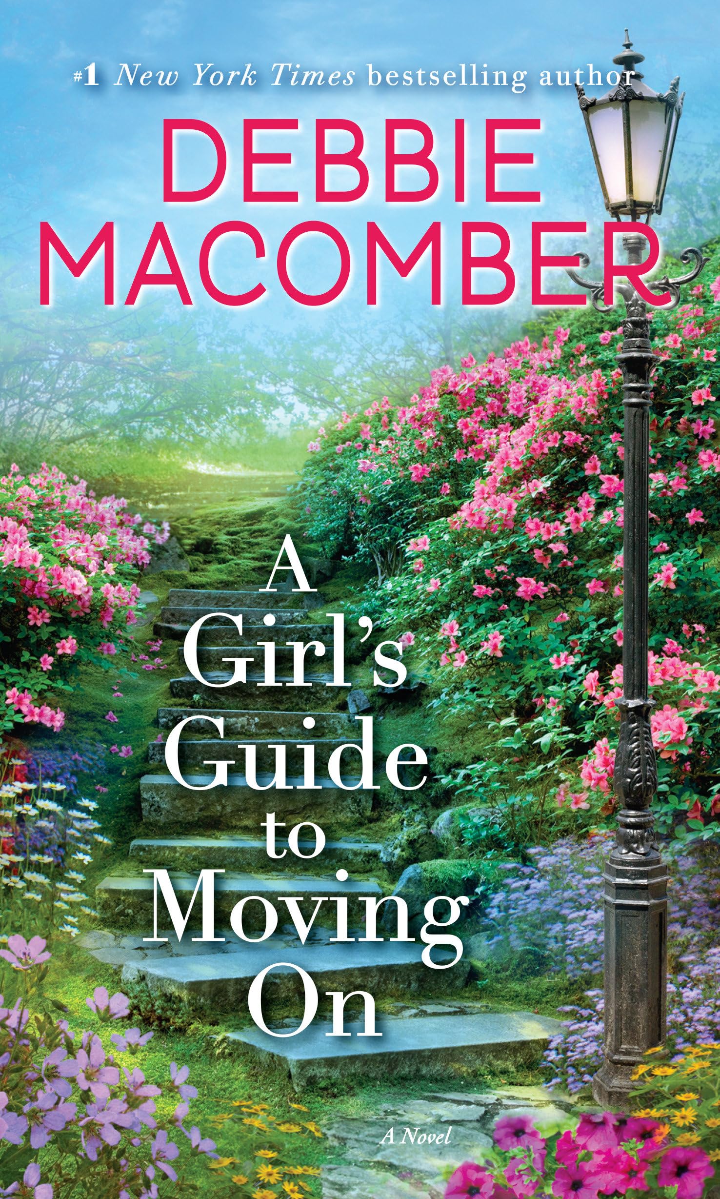 A Girl's Guide to Moving On: A Novel Contemporary literature
