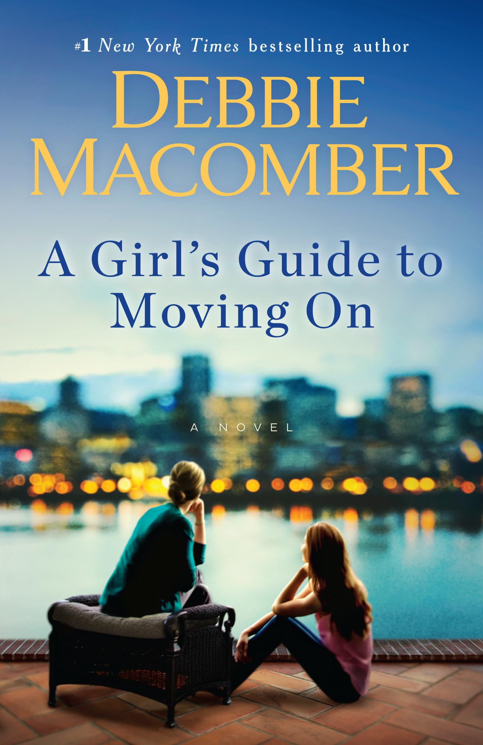 A Girl's Guide to Moving On: A Novel Contemporary literature