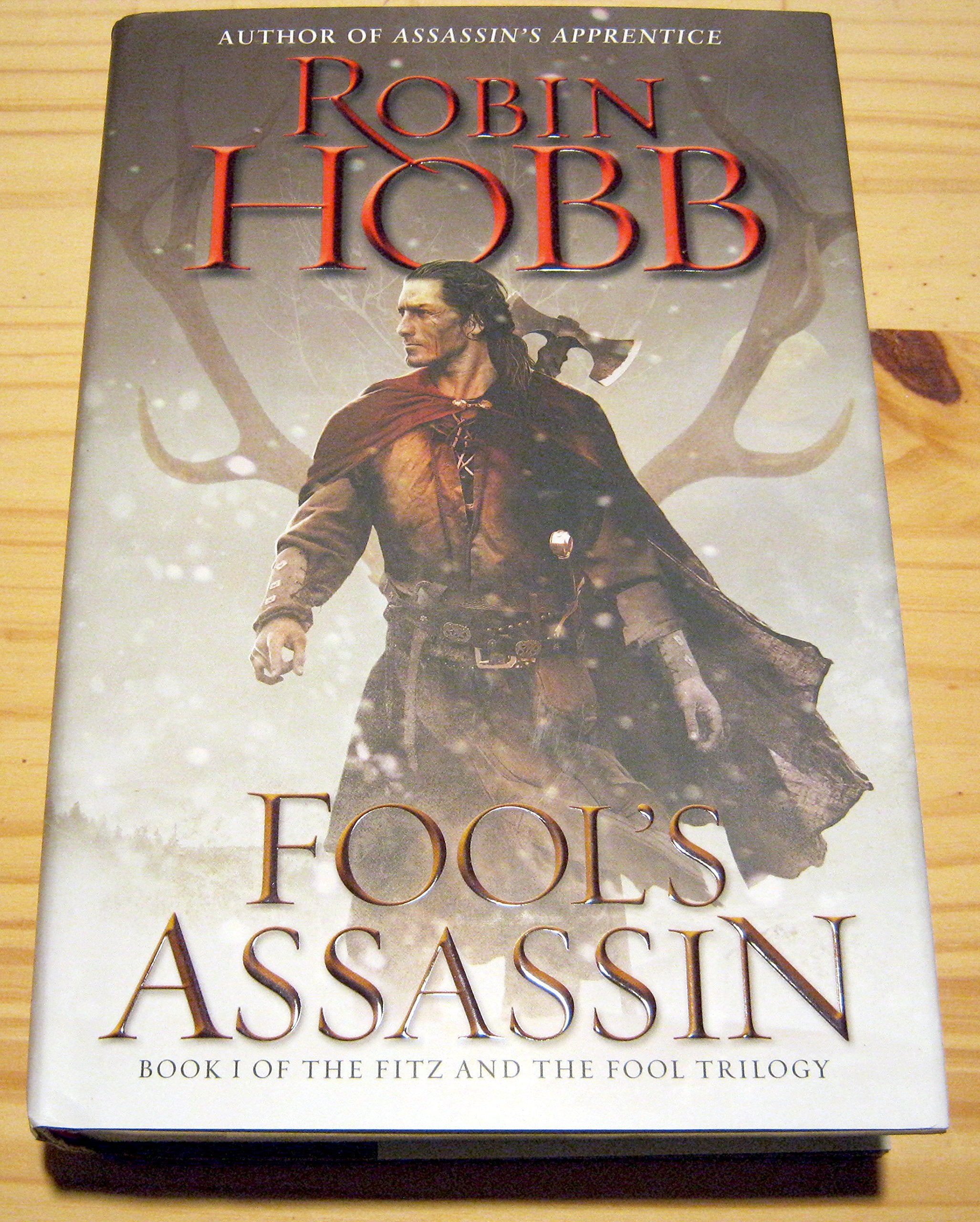 Fool's Assassin: Book One of the Fitz and the Fool Trilogy (Fitz and the Fool, 1, Band 1) Action & Adventure