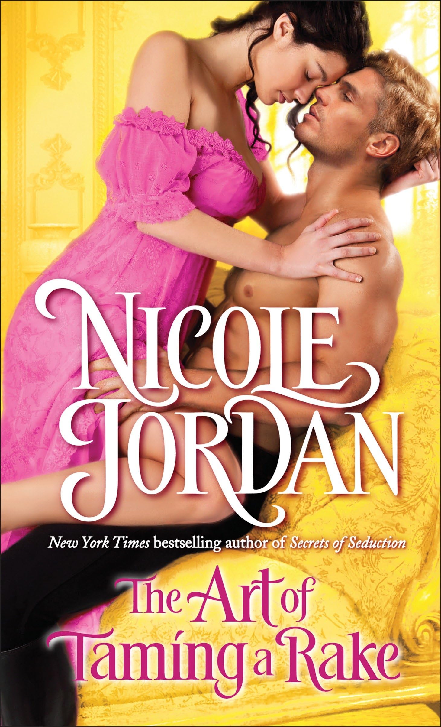 The Art of Taming a Rake (Legendary Lovers, Band 4) Historical Fiction