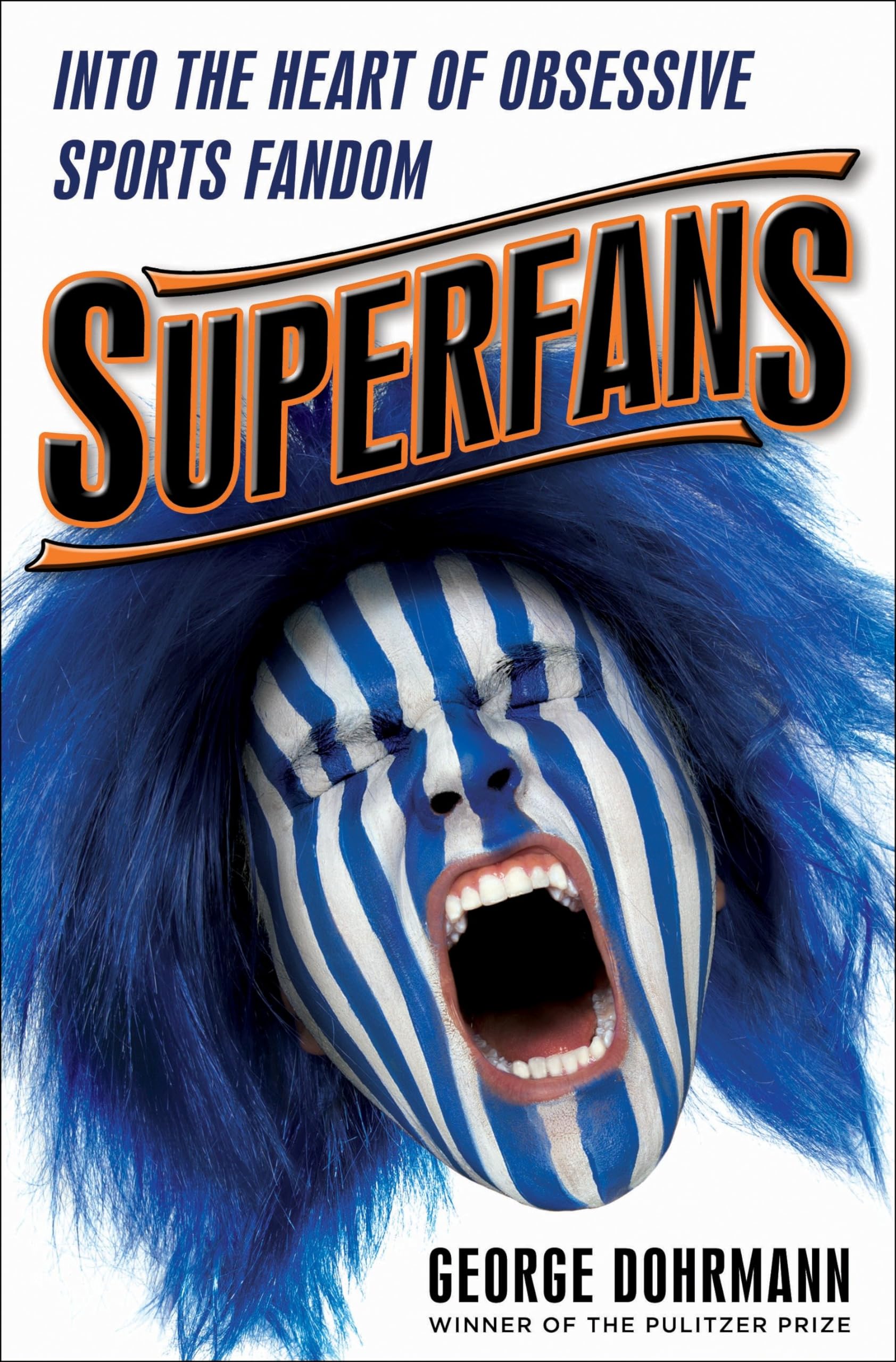 Superfans: Into the Heart of Obsessive Sports Fandom Books