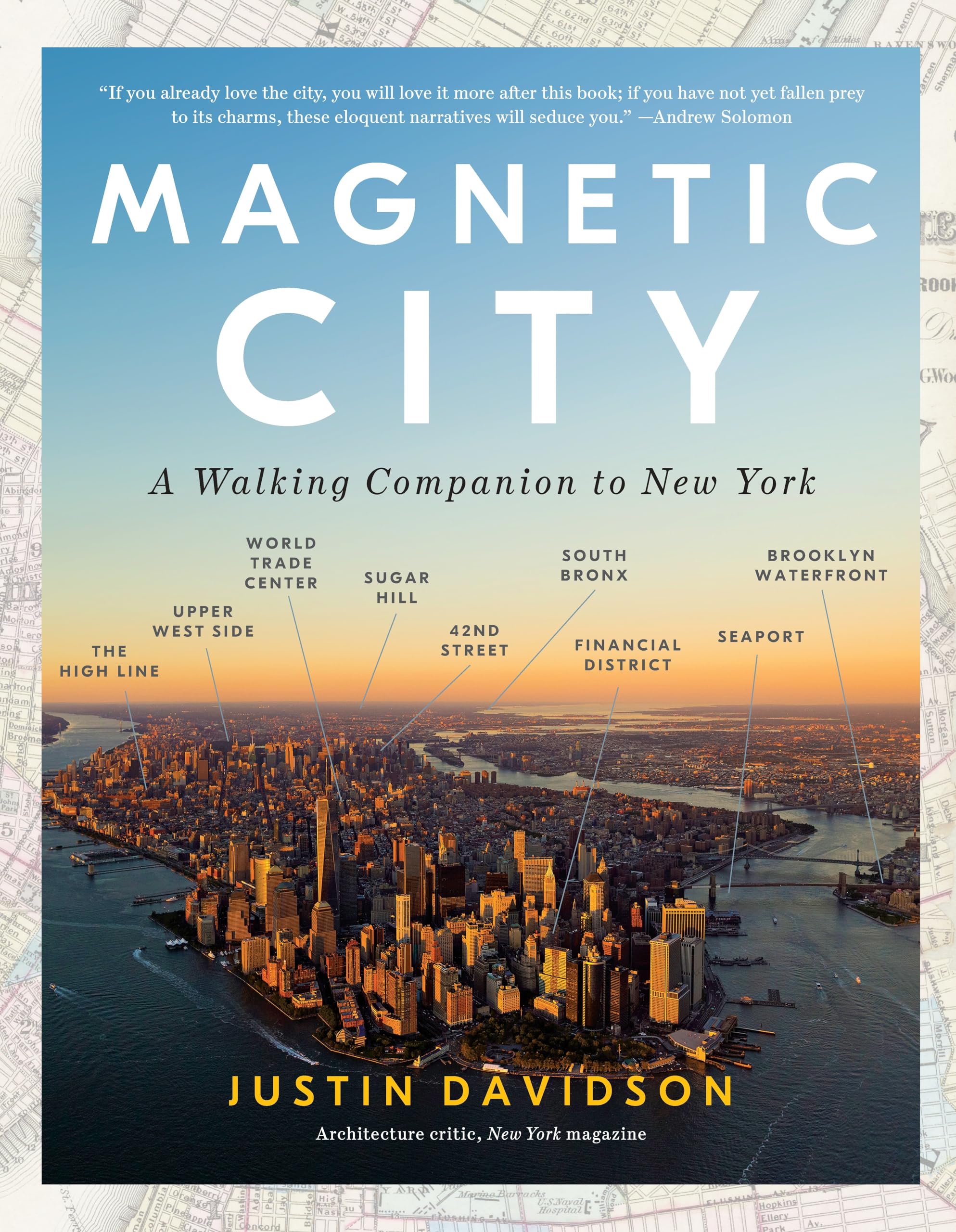 Magnetic City: A Walking Companion to New York Film, Art & Culture