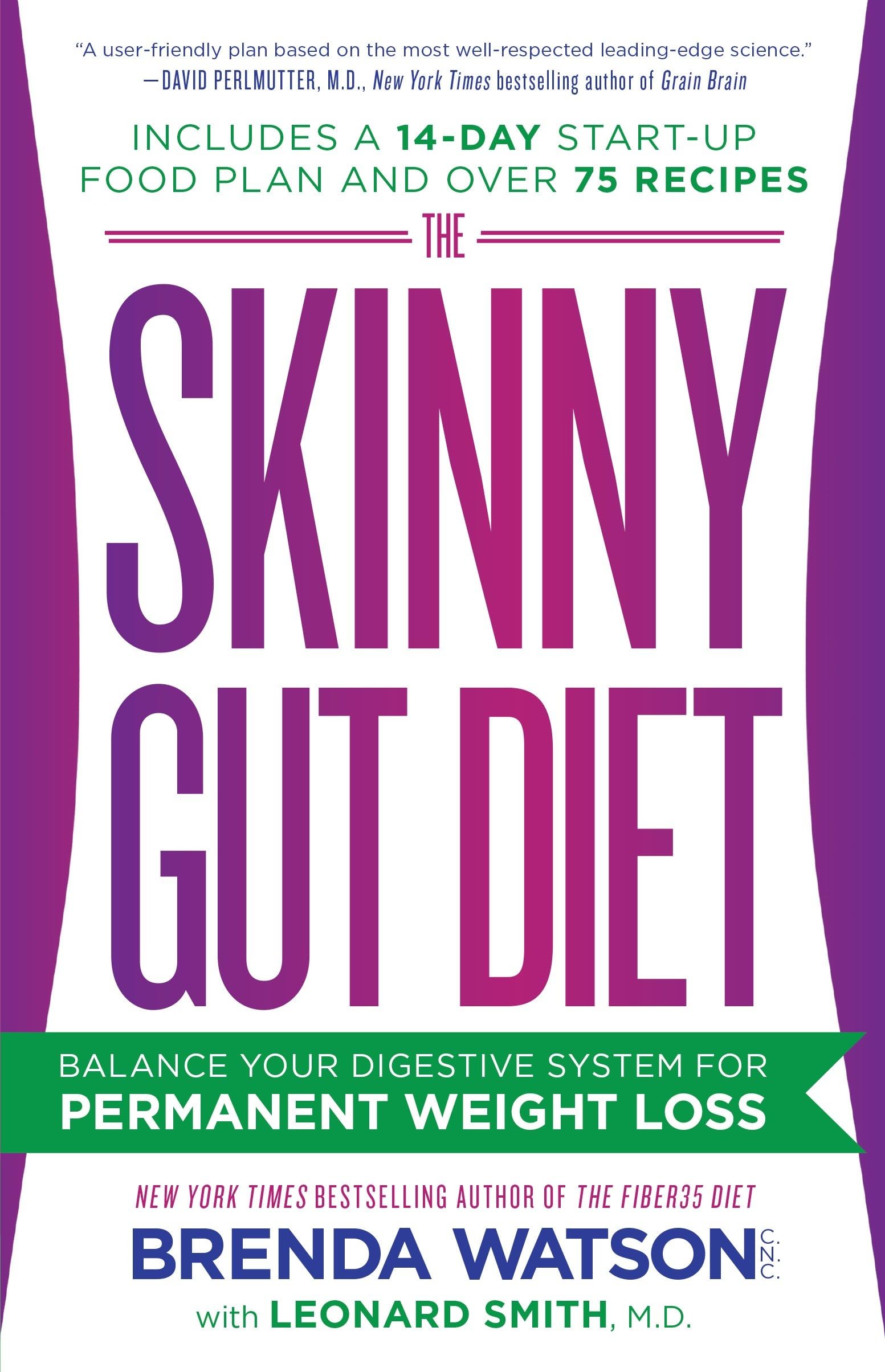 The Skinny Gut Diet: Balance Your Digestive System for Permanent Weight Loss Hobbies & Crafts