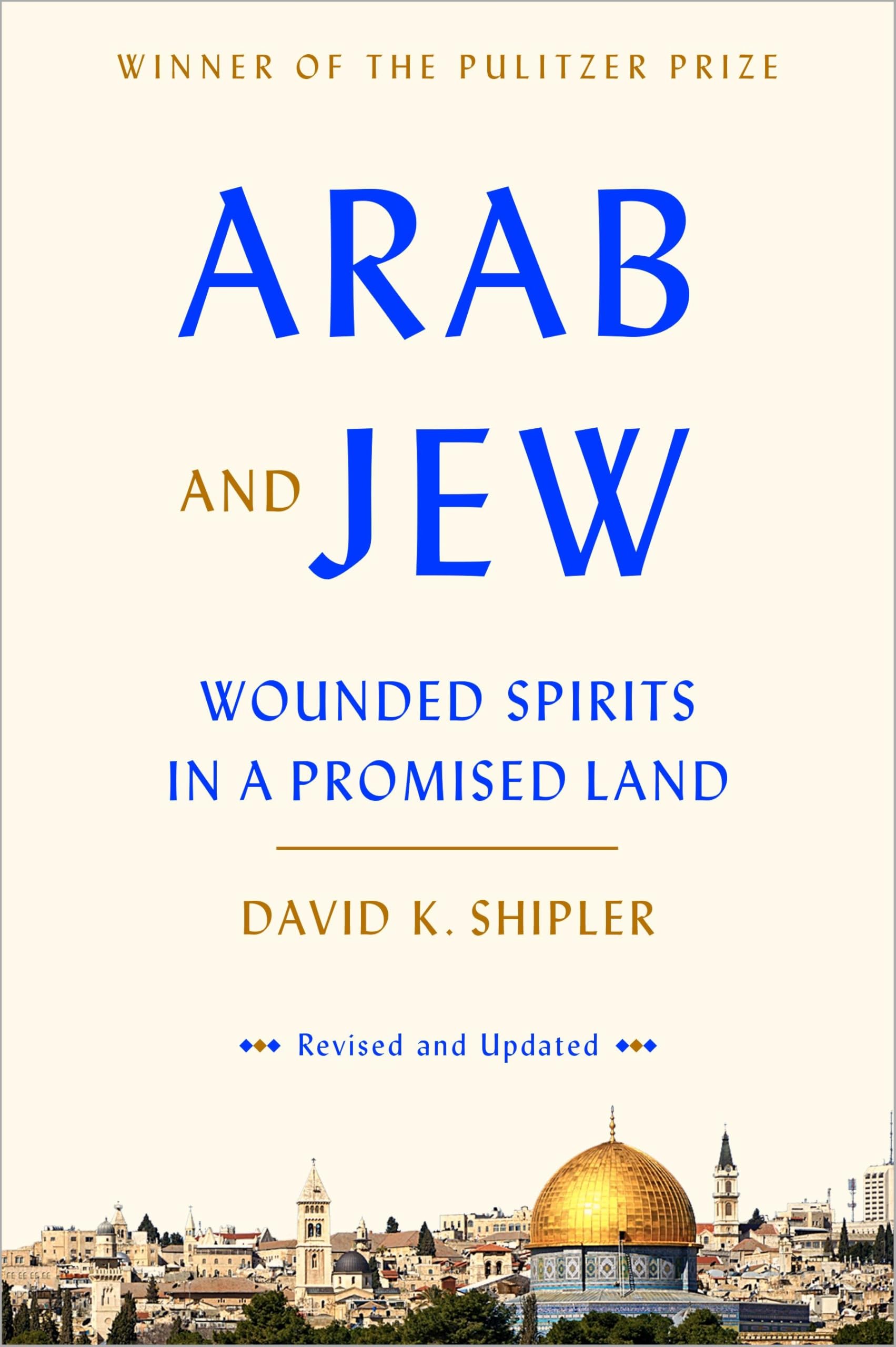 Arab and Jew: Wounded Spirits in a Promised Land Law