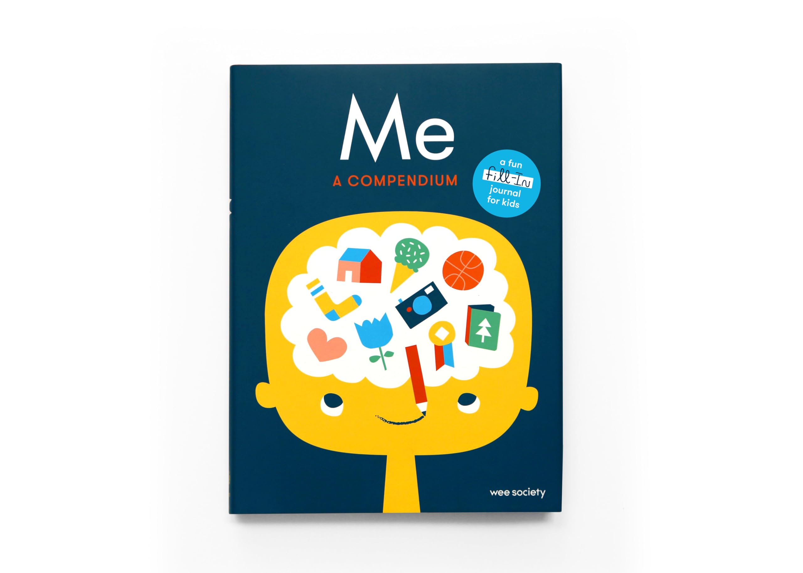 Me: A Compendium: A Fill-in Journal for Kids book