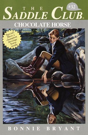 Chocolate Horse (Saddle Club, Band 32) Leisure & Fun