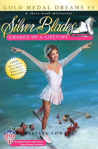Chance of a Lifetime (Gold Medal Dreams) Books