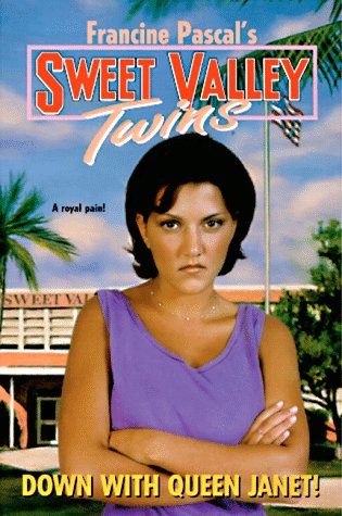 Down With Queen Janet! (SWEET VALLEY TWINS, Band 117) Novels & Short Stories