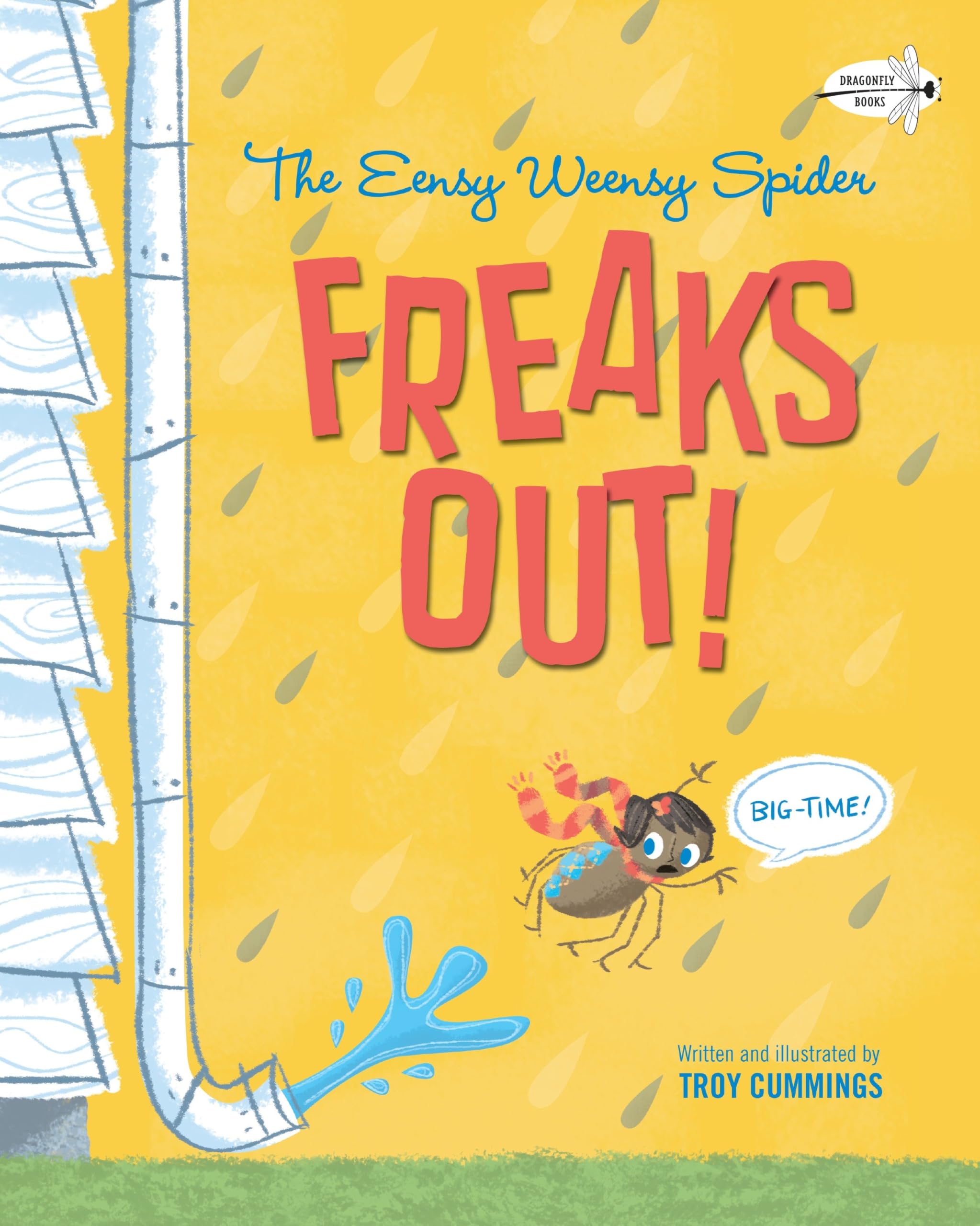 The Eensy Weensy Spider Freaks Out! (Big-Time!) Parents & Children
