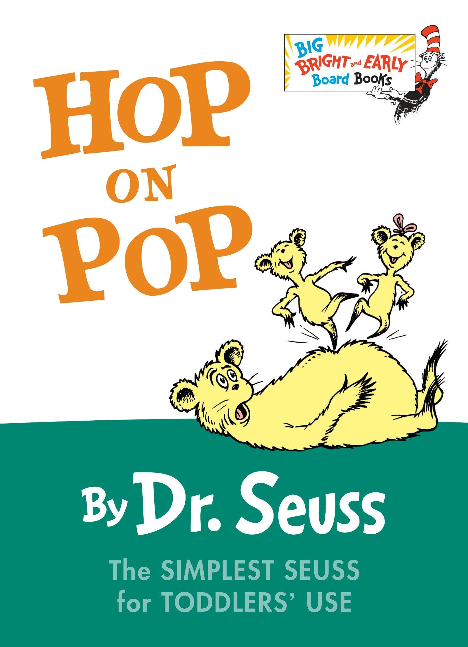 Hop on Pop: The Simplest Seuss for Youngest Use (Big Bright & Early Board Book) Parents & Children