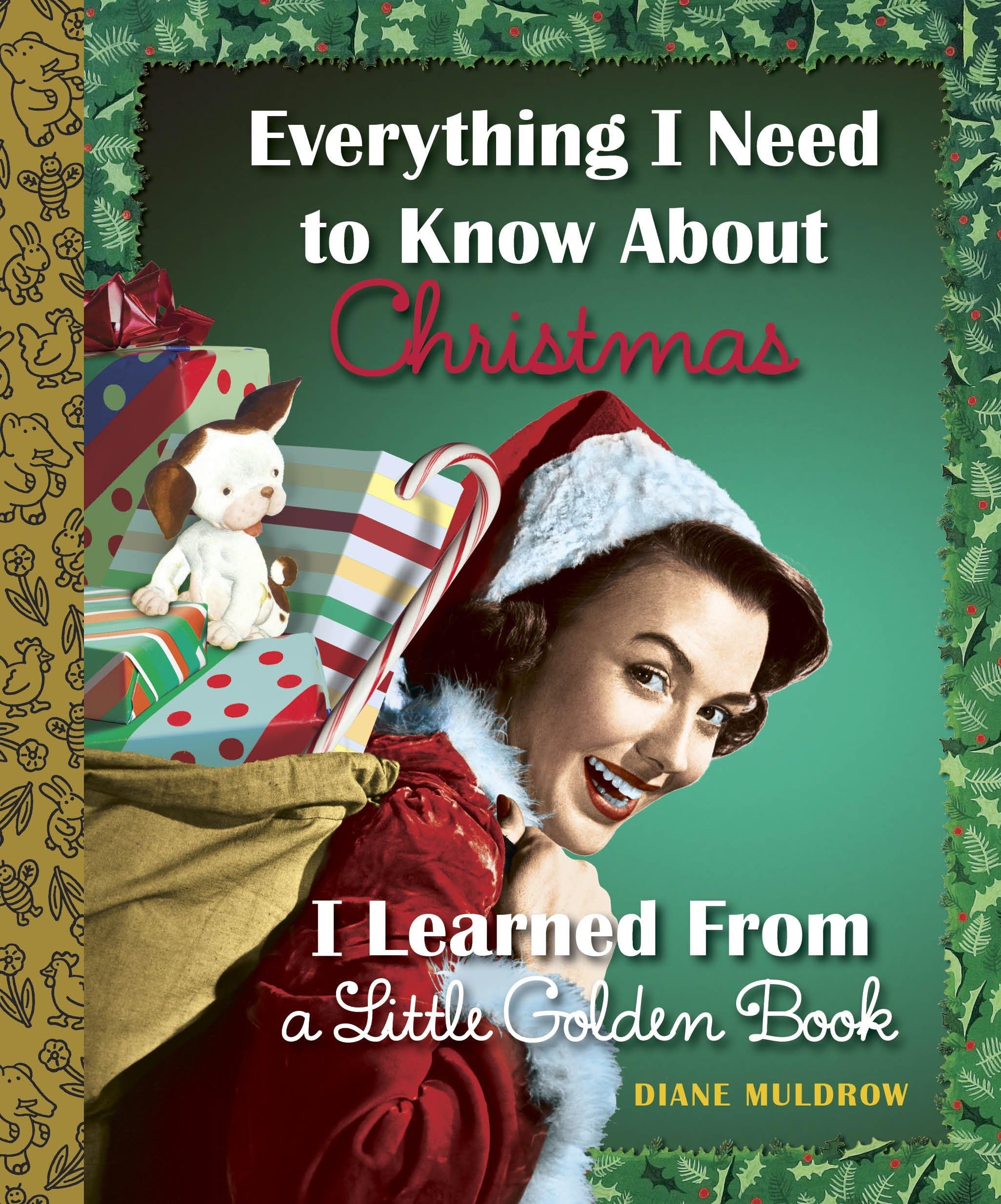 Everything I Need to Know about Christmas I Learned from a Little Golden Book Poetry