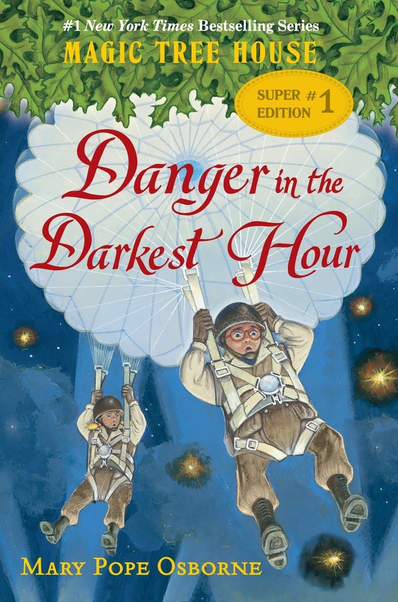 Danger in the Darkest Hour (Magic Tree House Super Edition, Band 1) Novels & Short Stories