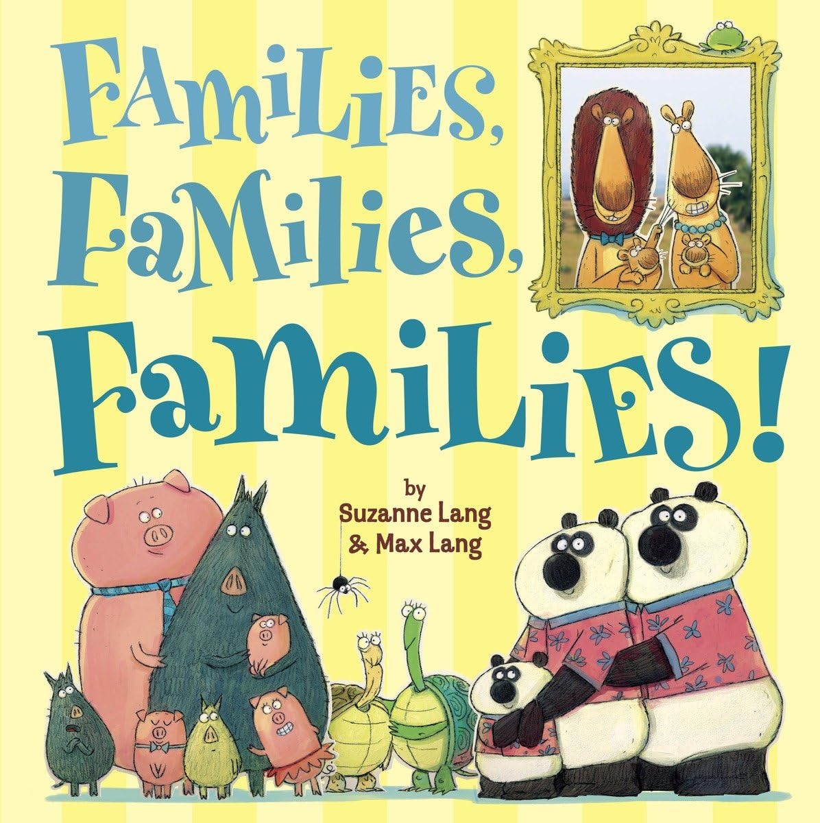 Families, Families, Families! Parents & Children