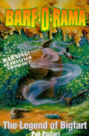 Legend of Bigfart (Barf-o-Rama S.) Novels & Short Stories