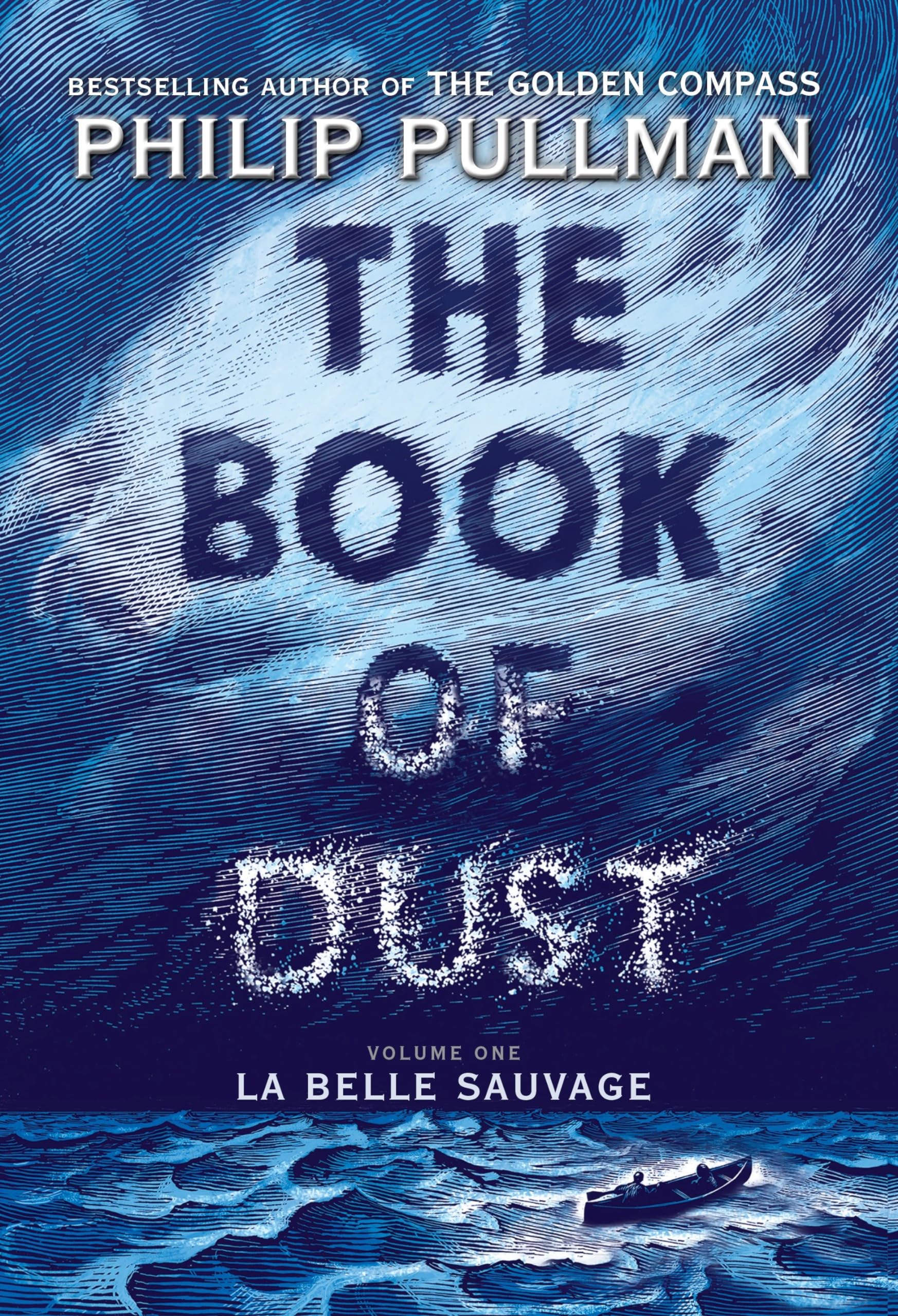 The Book of Dust: La Belle Sauvage (Book of Dust, Volume 1) (Book of Dust, 1) Fiction