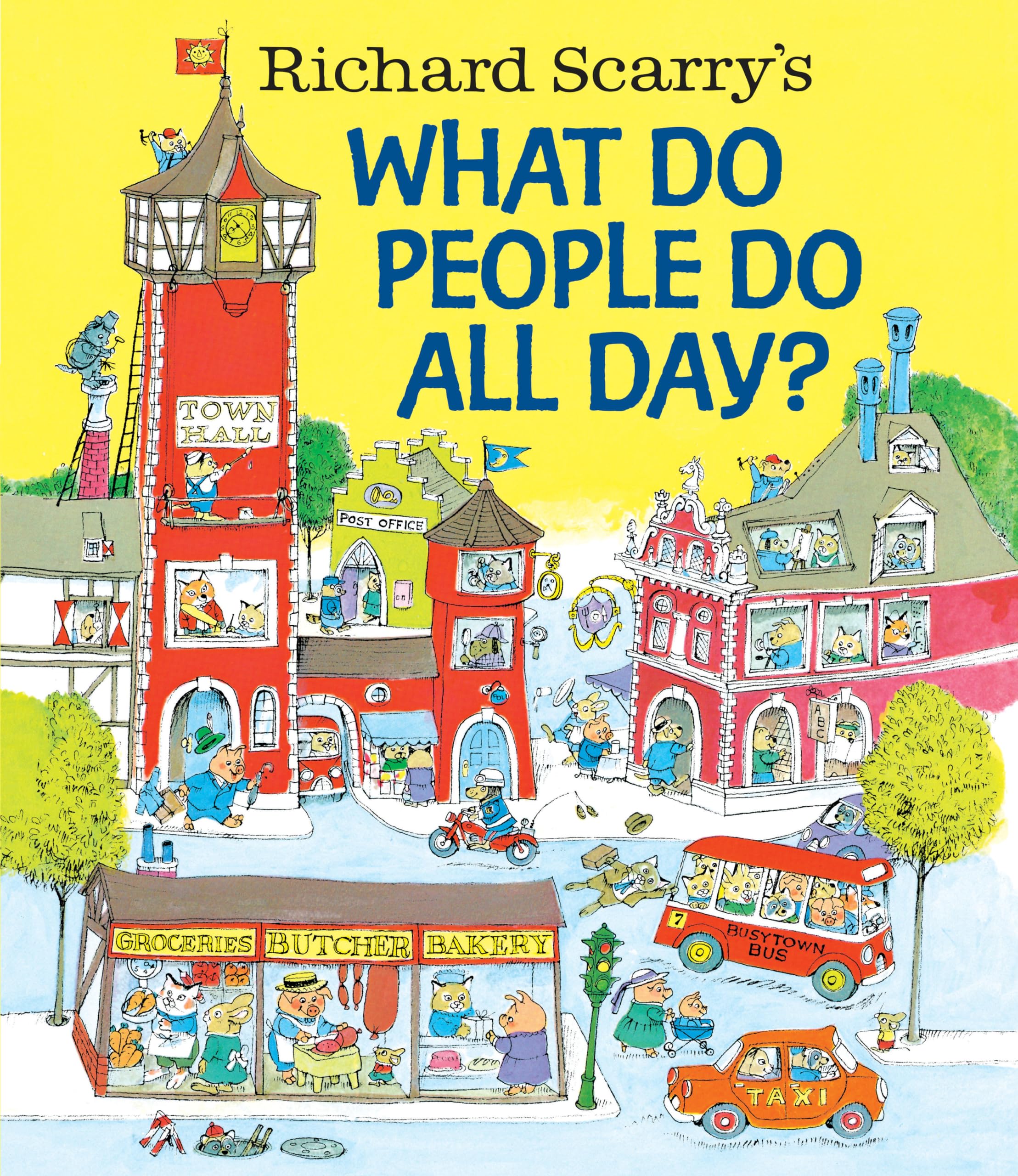Richard Scarry's What Do People Do All Day? Non-fiction