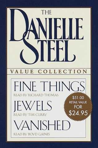 The Danielle Steel Value Collection: Fine Things, Jewels, Vanished book