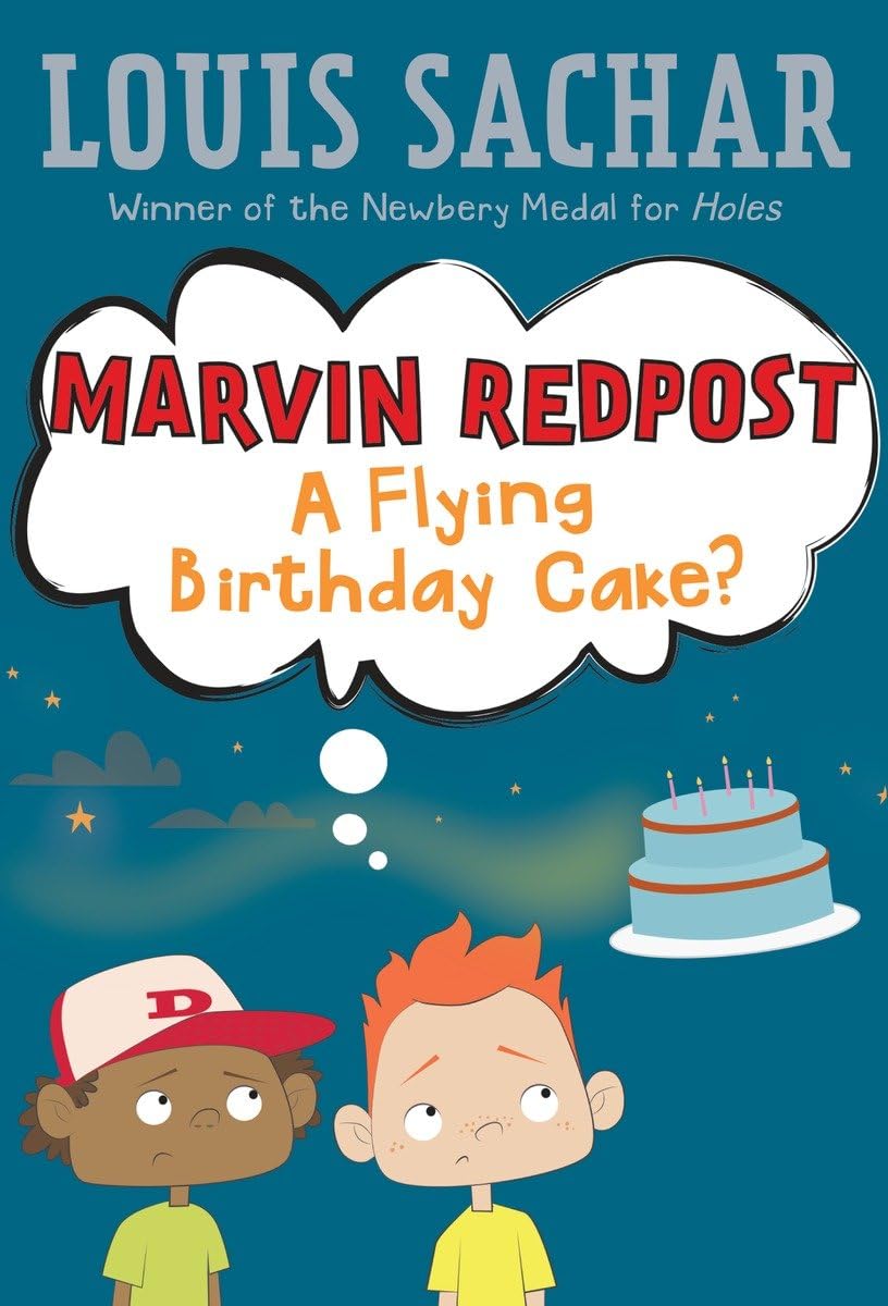 Marvin Redpost #6: A Flying Birthday Cake? Novels & Short Stories