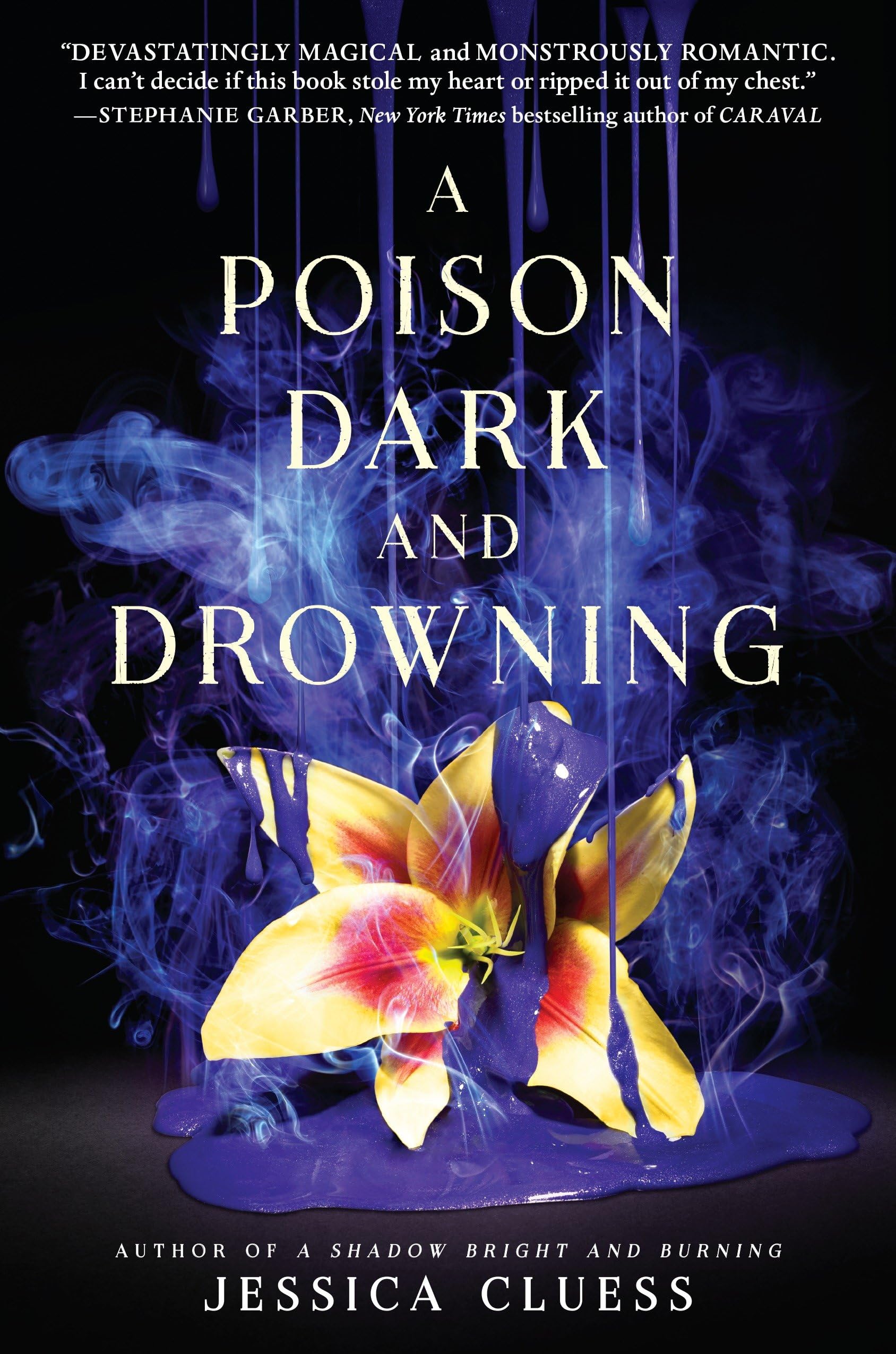 A Poison Dark and Drowning (Kingdom on Fire, Book Two) Fiction