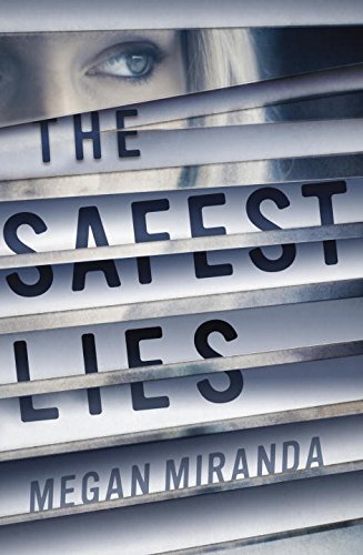 The Safest Lies Fiction