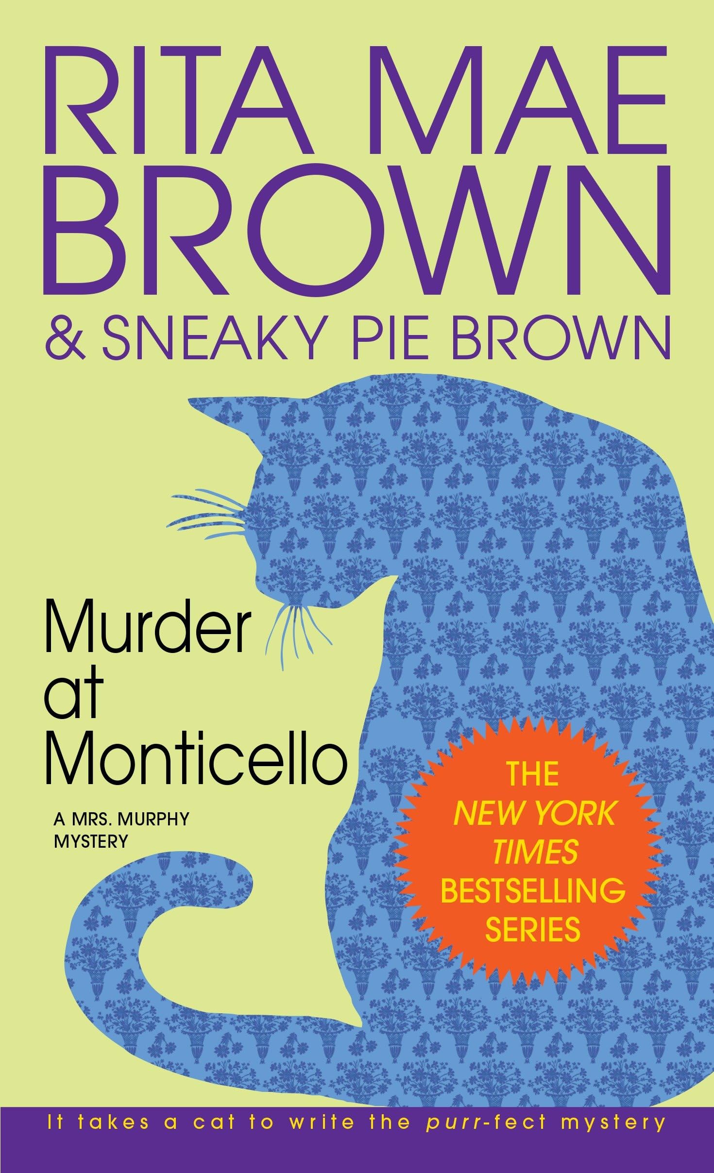 Murder at Monticello: A Mrs. Murphy Mystery Contemporary literature