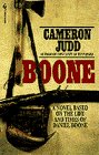 Boone: A Novel Based on the Life and Times of Daniel Boone book