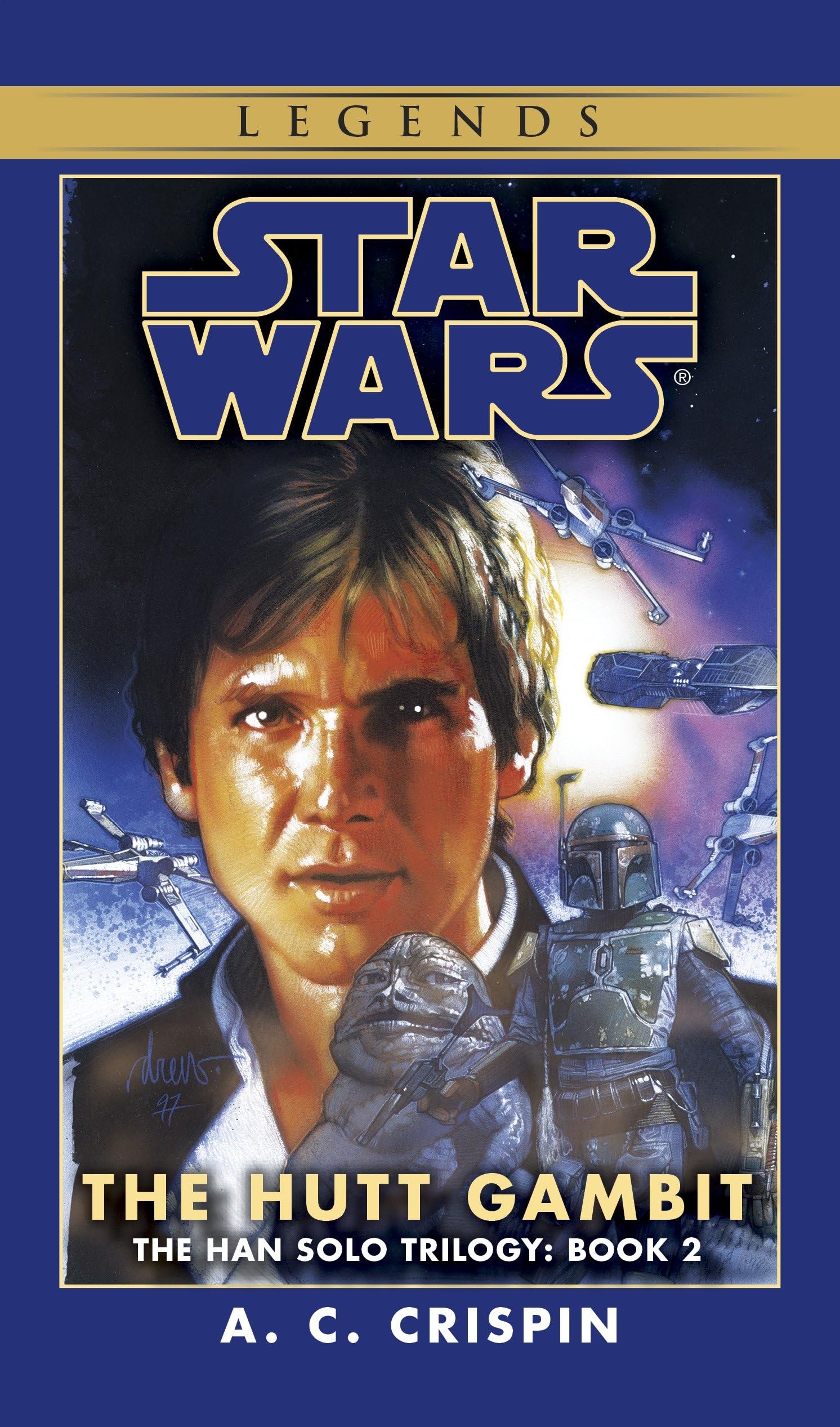 The Hutt Gambit: Star Wars Legends (the Han Solo Trilogy) Action & Adventure