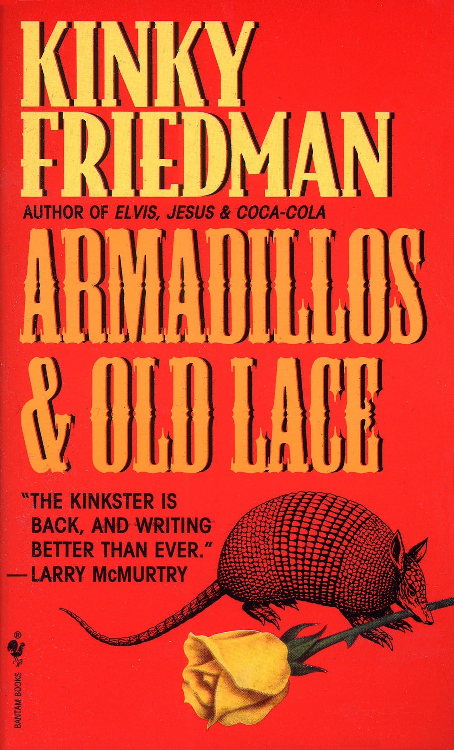 Armadillos and Old Lace: A Novel (Kinky Friedman Novels (Paperback)) Contemporary literature
