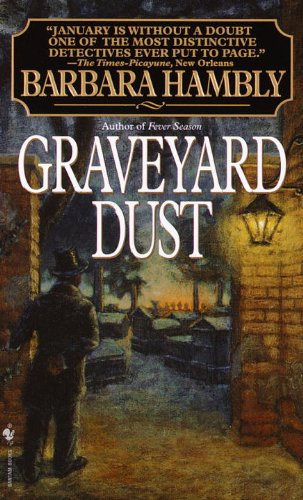 Graveyard Dust: A Novel of Suspense (Benjamin January, Band 3) Detective & CSI