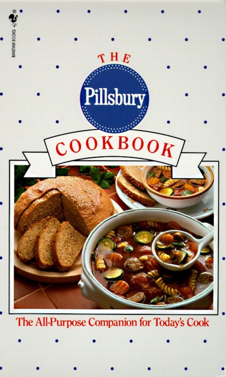 The Pillsbury Cookbook: The All-Purpose Companion for Today's Cook Leisure, Home & Garden