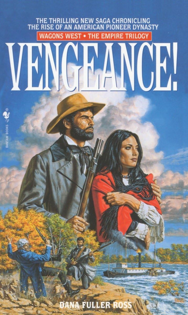 Vengeance!: Wagons West Volume 2, The Empire Trilogy (Wagons West Empire, Band 2) Action & Adventure