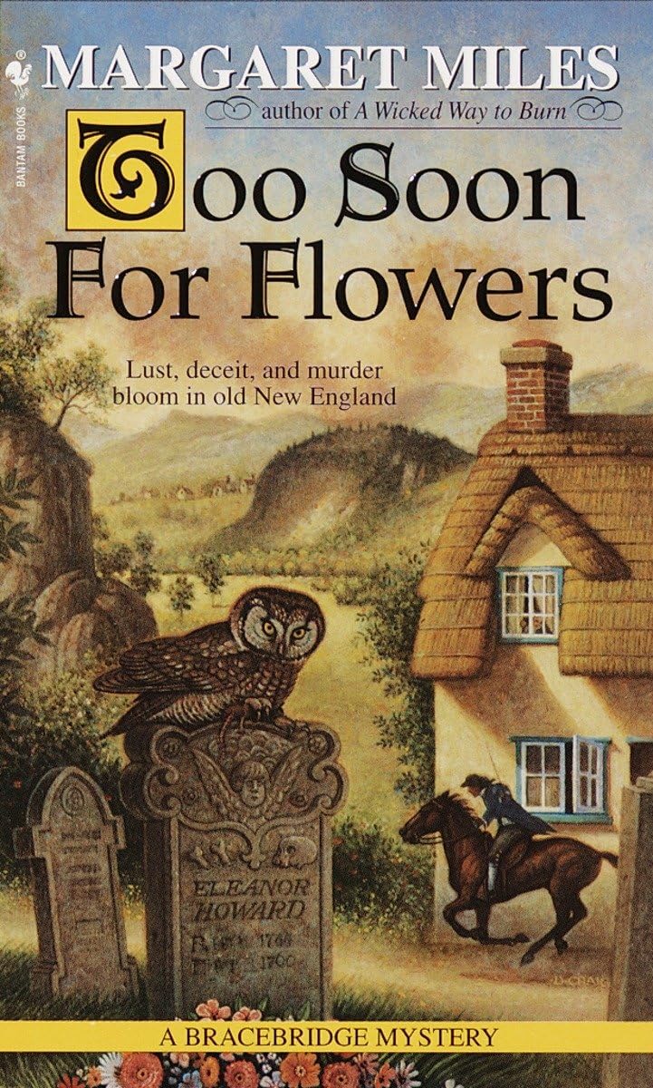 Too Soon for Flowers (Bracebridge Mystery, Band 2) Historical Fiction