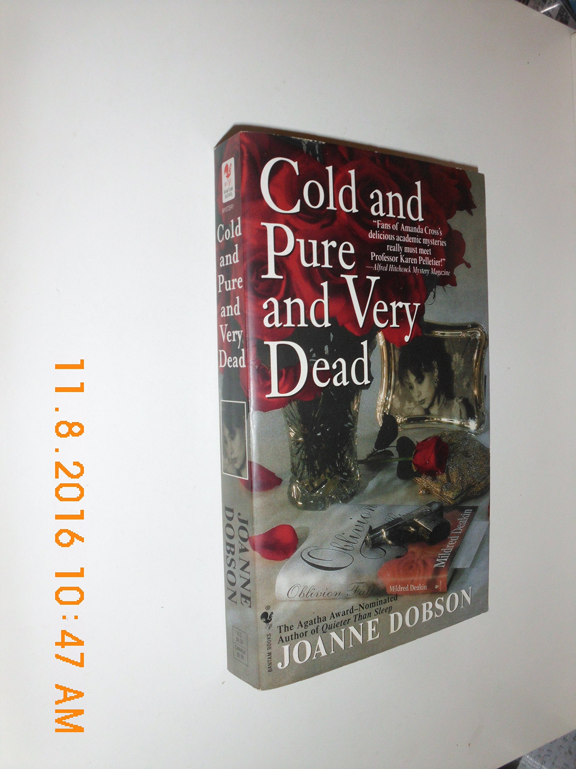 Cold and Pure and Very Dead (Professor Karen Pelletier Mysteries (Paperback)) Detective & CSI