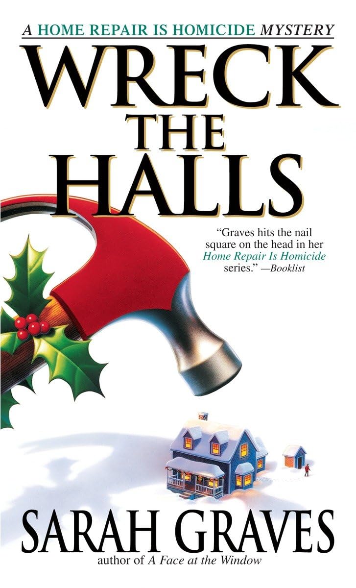 Wreck the Halls: A Home Repair Is Homicide Mystery Contemporary literature