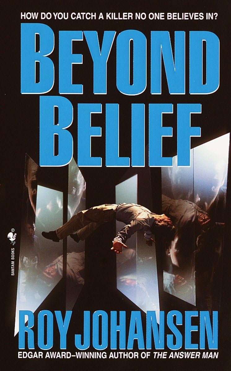 Beyond Belief: A Novel (Joe Bailey, Spirit Basher, Band 1) Action & Adventure