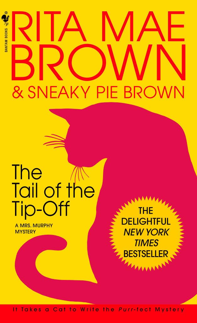 The Tail of the Tip-Off: A Mrs. Murphy Mystery Contemporary literature