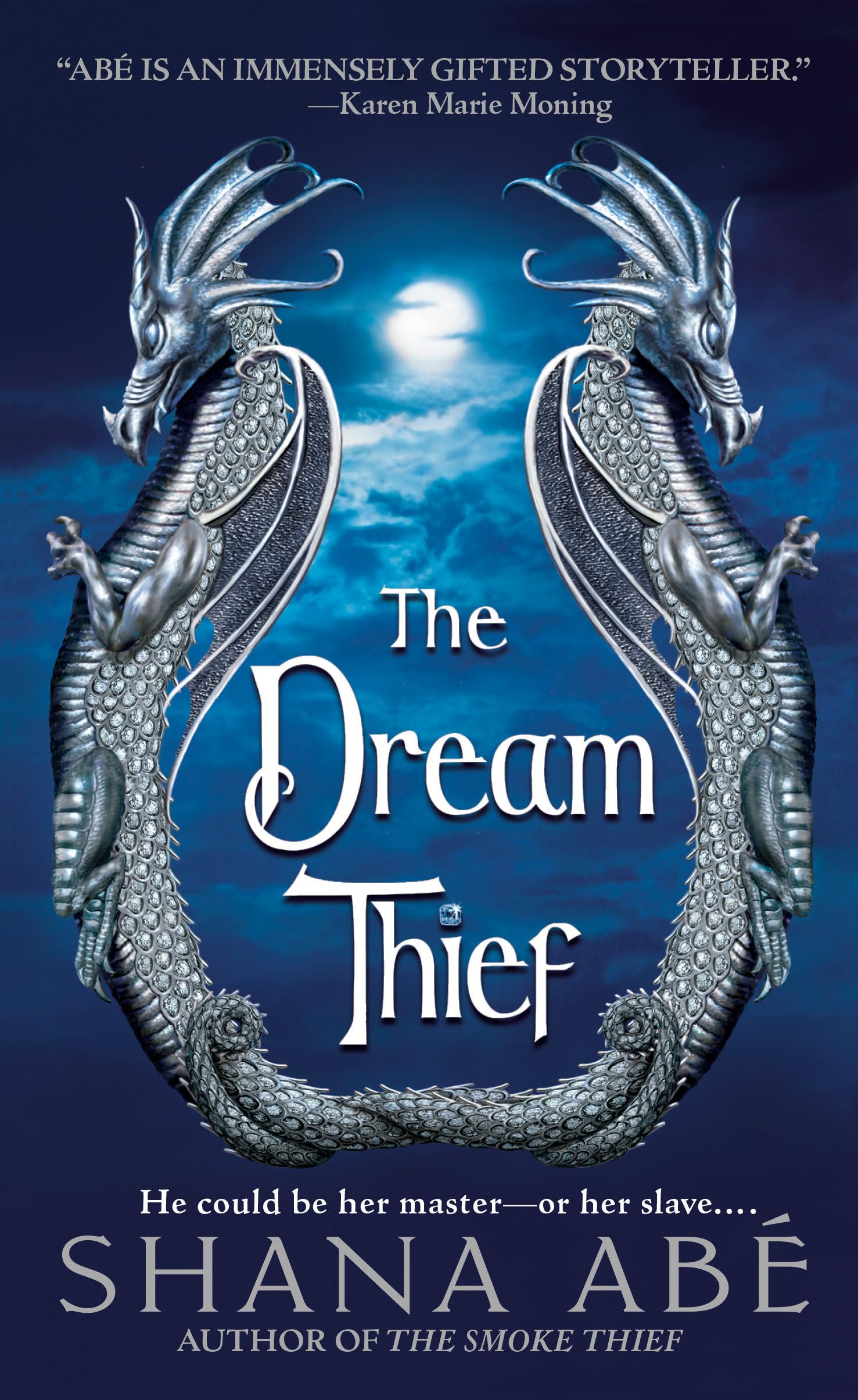 The Dream Thief: Ausgezeichnet: Amazon's Top 10 Editors' Picks: Romance, 2006 (Drakon, Band 2) Historical Fiction