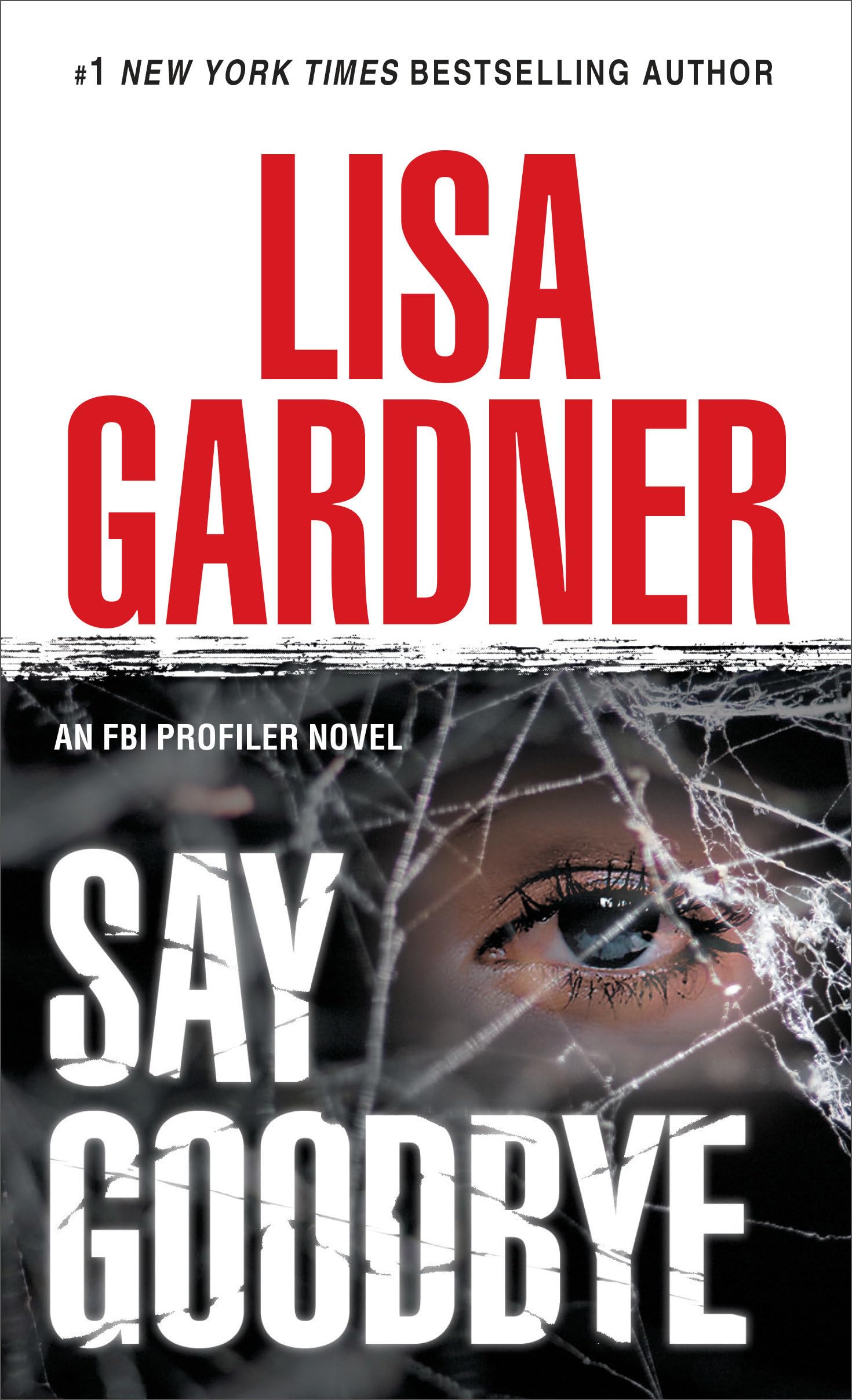 Say Goodbye: An FBI Profiler Novel book