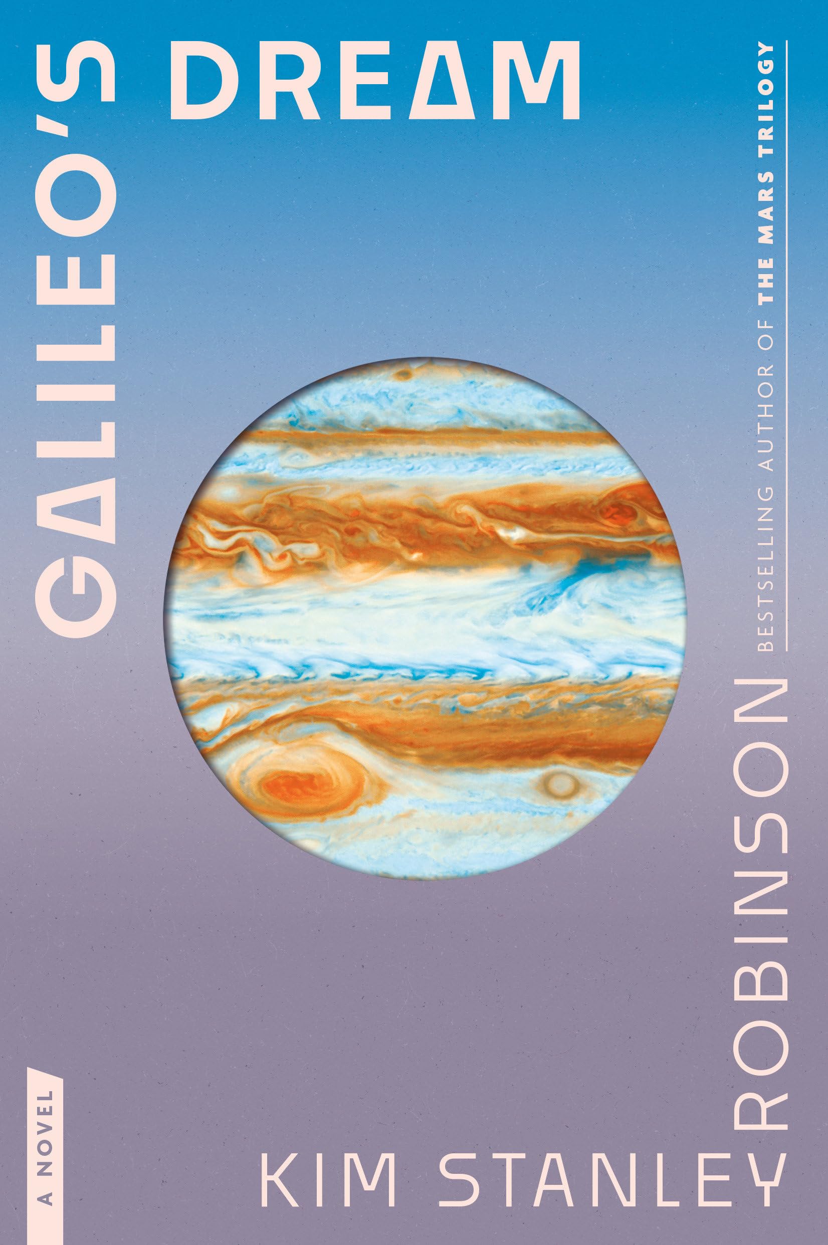 Galileo's Dream: A Novel Action & Adventure