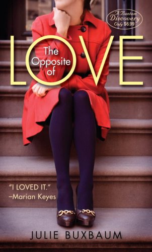 The Opposite of Love Contemporary literature
