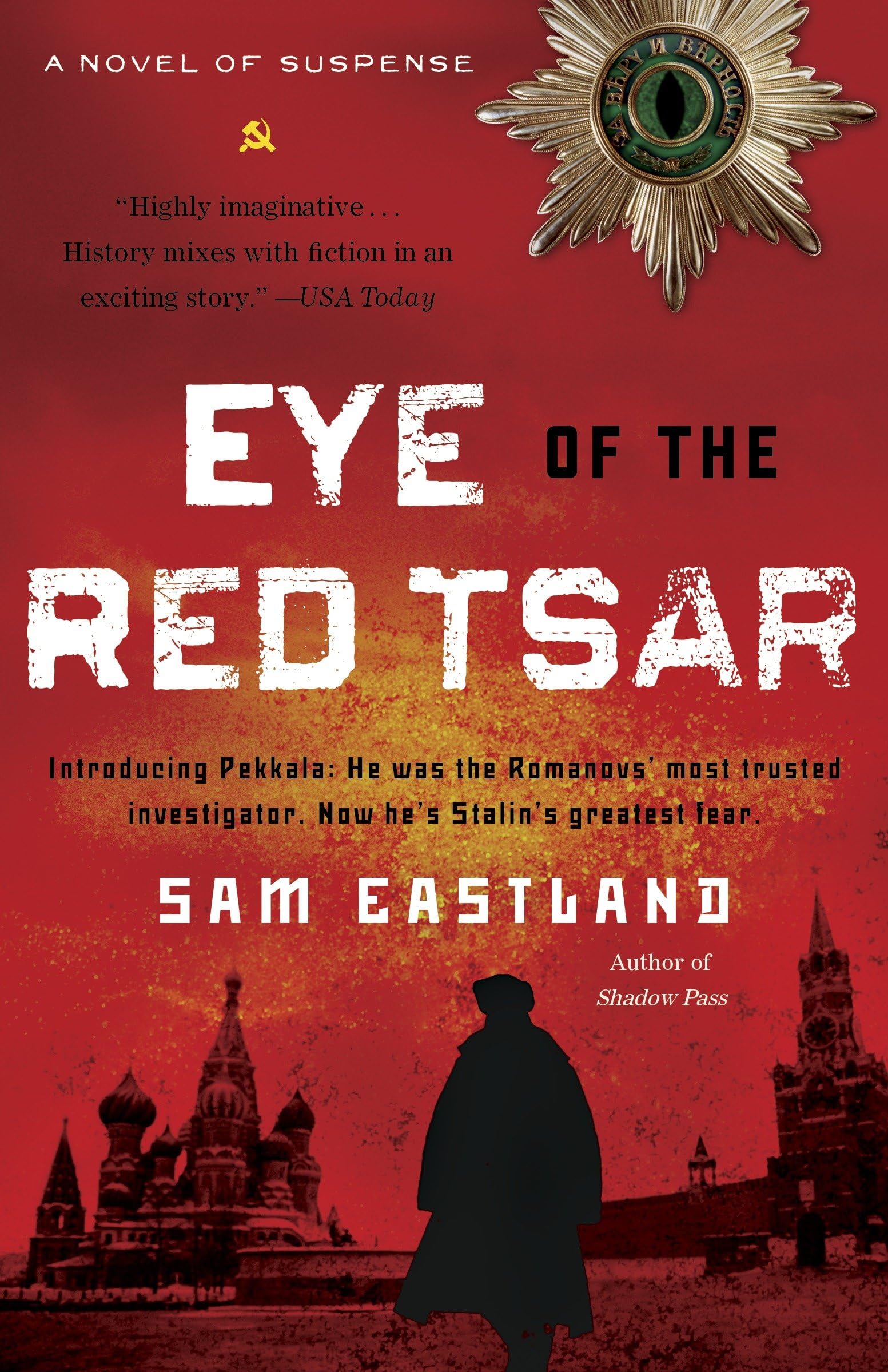 Eye of the Red Tsar: A Novel of Suspense book