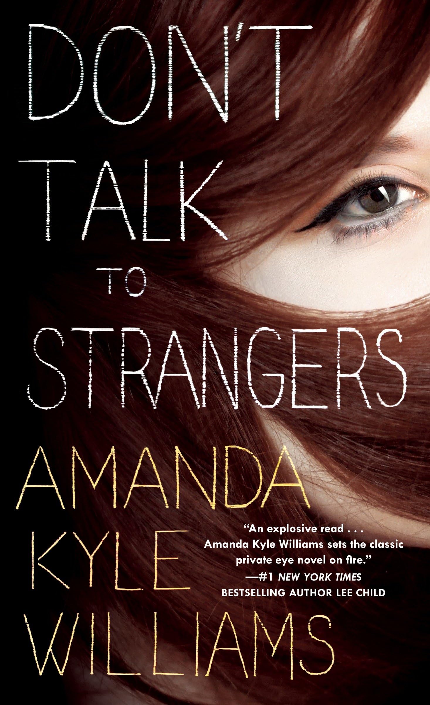 Don't Talk to Strangers: A Novel (Keye Street, Band 3) Contemporary literature