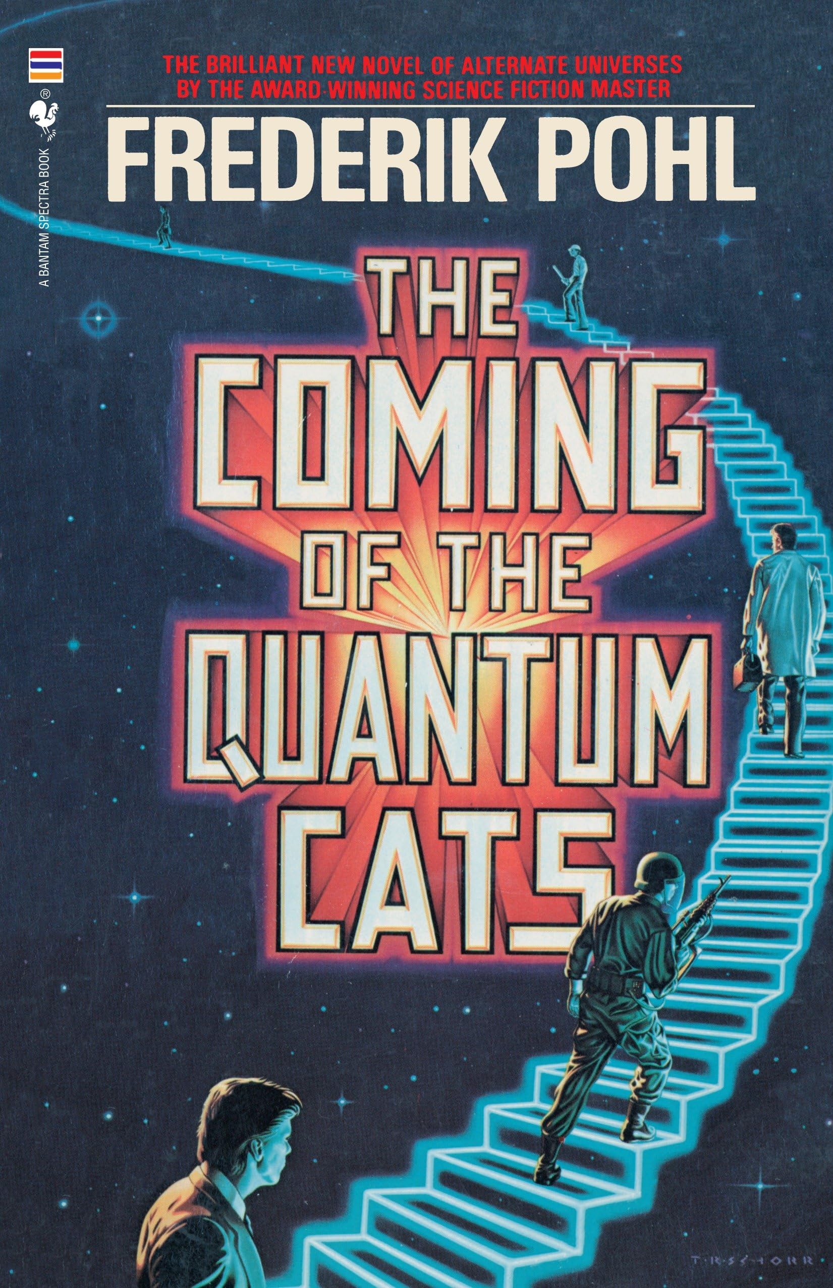 The Coming of the Quantum Cats: A Novel of Alternate Universes Action & Adventure