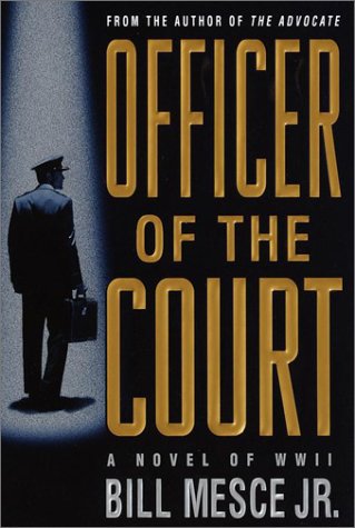 Officer of the Court: A Novel of WWII Detective & CSI