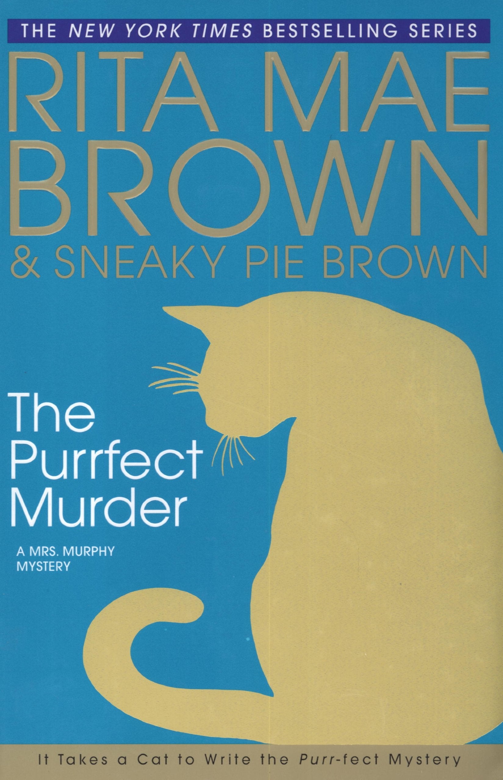 The Purrfect Murder: A Mrs. Murphy Mystery Detective & CSI