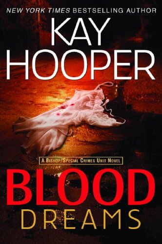 Blood Dreams (Bishop/Special Crimes Unit: Blood Trilogy) Suspense & Thrillers